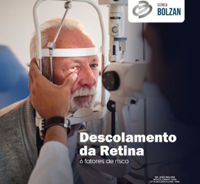 Descolamento de Retina: 6 fatores de risco